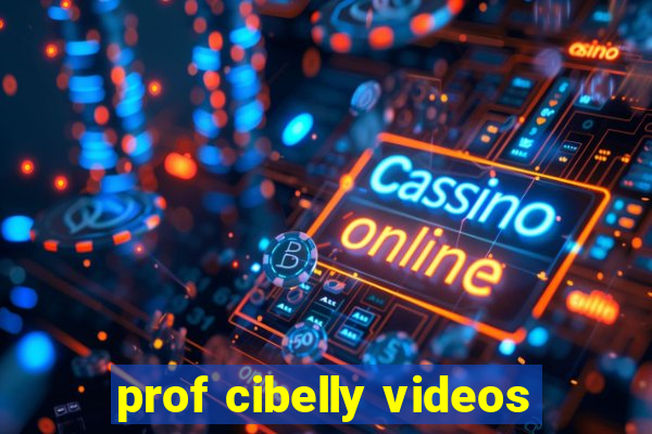 prof cibelly videos